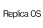 Replica Os